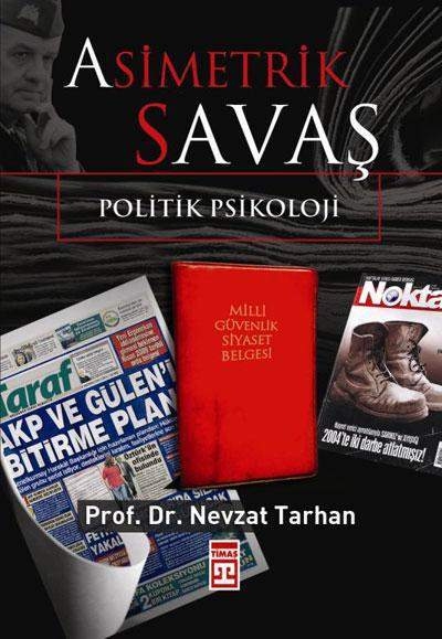 Asimetrik Savaş - Prof. Dr. Nevzat Tarhan